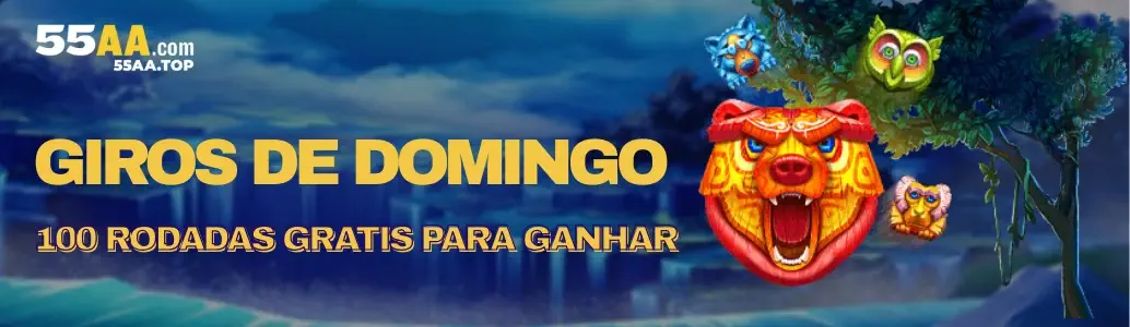 55AA - Comece toda semana com 100 rodadas grátis aos domingos